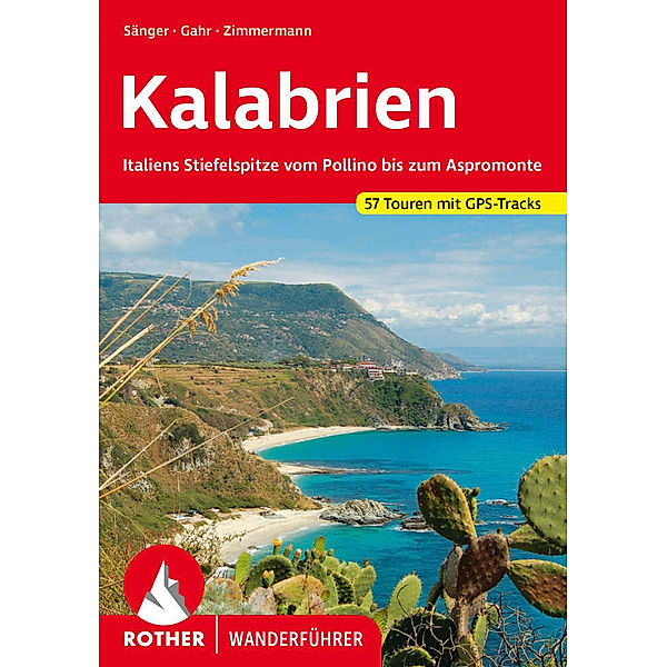 Kalabrien, Dorothee Sänger, Michael Gahr, Benno F. Zimmermann