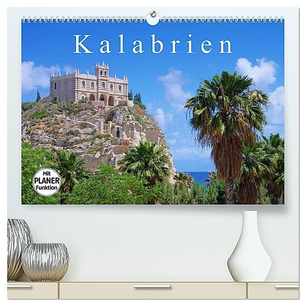 Kalabrien (hochwertiger Premium Wandkalender 2025 DIN A2 quer), Kunstdruck in Hochglanz, Calvendo, LianeM