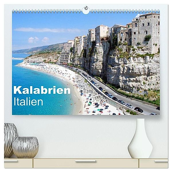 Kalabrien - Italien (hochwertiger Premium Wandkalender 2024 DIN A2 quer), Kunstdruck in Hochglanz, Peter Schneider