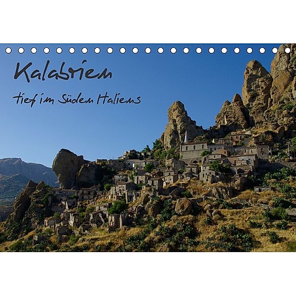 Kalabrien - tief im Süden Italiens (Tischkalender 2018 DIN A5 quer), Anneli Hegerfeld-Reckert