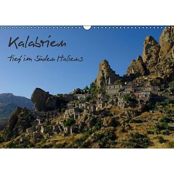 Kalabrien - tief im Süden Italiens (Wandkalender 2015 DIN A3 quer), Annelie Hegerfeld-Reckert