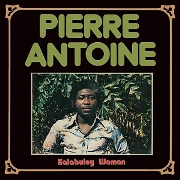 Kalabuley Woman (Lim.Ed.Reissue) (Vinyl), Pierre Antoine