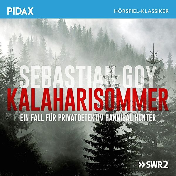 Kalaharisommer - Pivatdetektiv Hannibal Hunter, Sebastian Goy