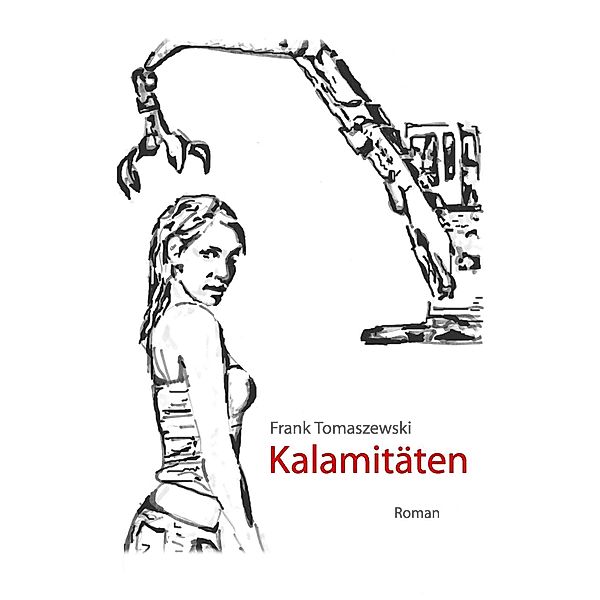 Kalamitäten, Frank Tomaszewski