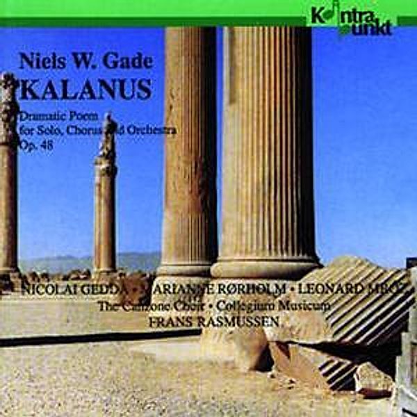 Kalanus-Dramatic Poem, Nicolai Gedda, Rasmussen