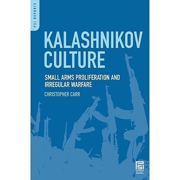 Kalashnikov Culture, Christopher Carr