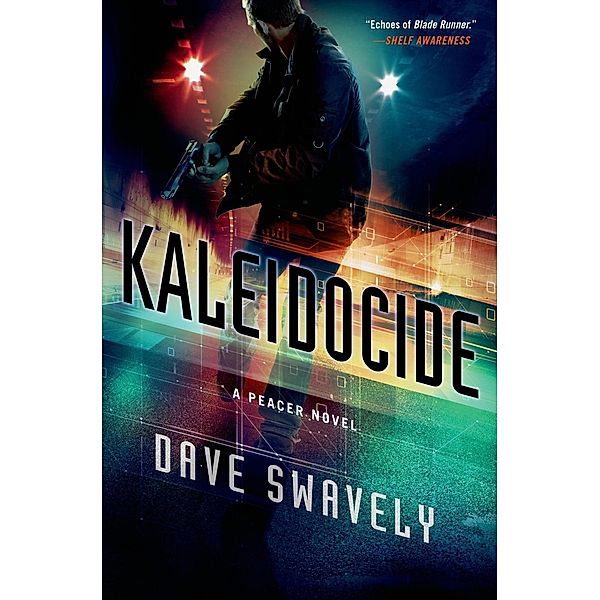 Kaleidocide / The Peacer Series Bd.2, Dave Swavely