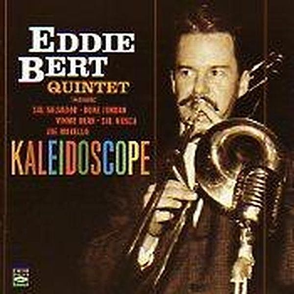 Kaleidoscope, Eddie Quintet Bert