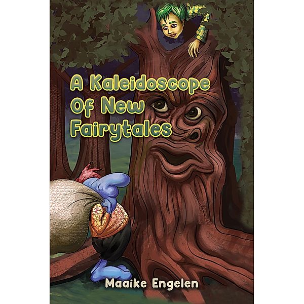 Kaleidoscope Of New Fairytales, Maaike Engelen