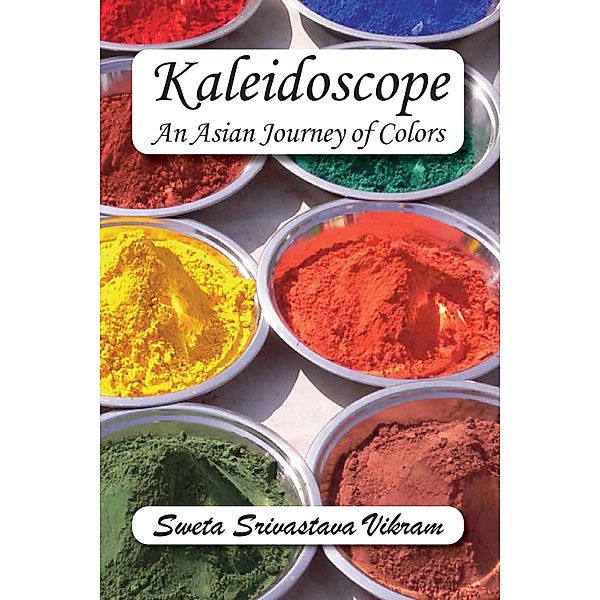 Kaleidoscope / World Voices, Sweta Srivastava Vikram