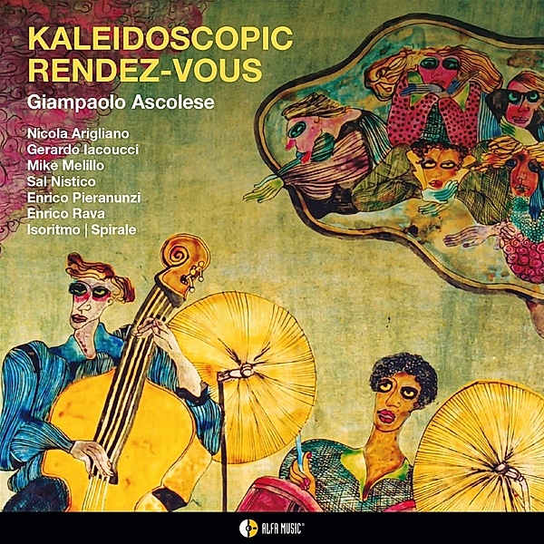 Kaleidoscopic Rendez-Vous, Giampaolo Ascolese, Enrico Rava, Enrico Pieranunzi, Sal Nistico