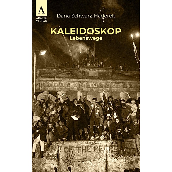 Kaleidoskop, Dana Schwarz-Haderek