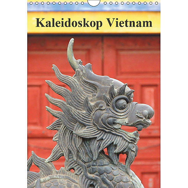 Kaleidoskop Vietnam (Wandkalender 2019 DIN A4 hoch), S. B. Otero