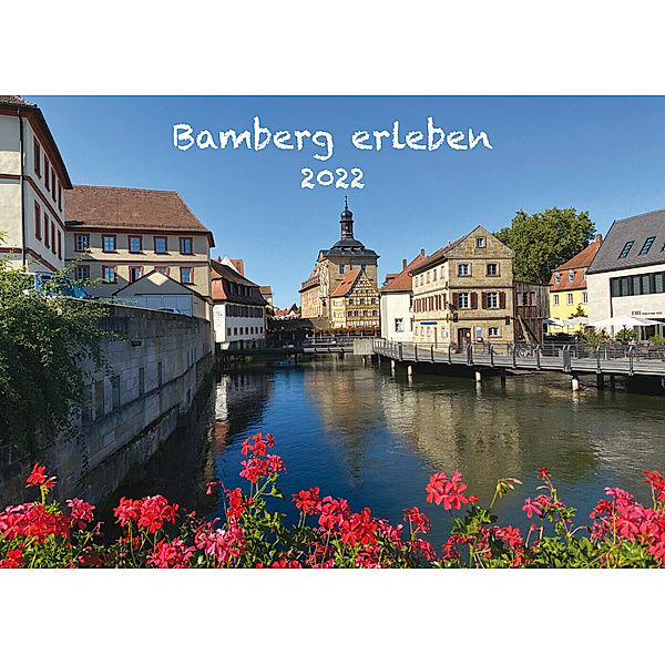 Kalender 2022 - Bamberg erleben, Simone Reuss
