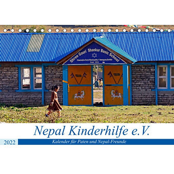 Kalender 2022 der Nepal Kinderhilfe e.V. (Tischkalender 2022 DIN A5 quer), Nicolle Range