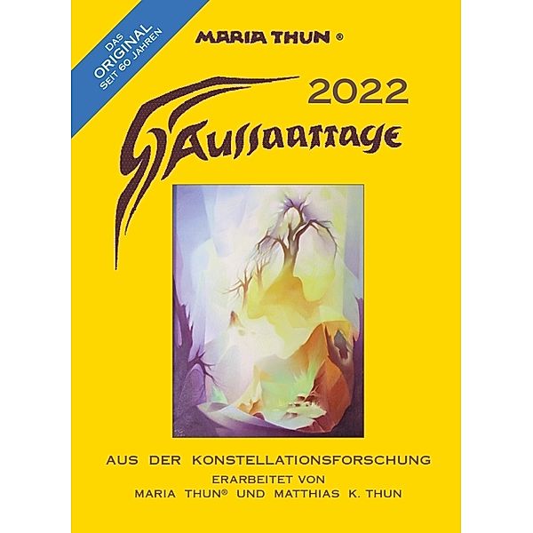 Kalender / Aussaattage 2022 Maria Thun, Matthias K. Thun, Maria Thun