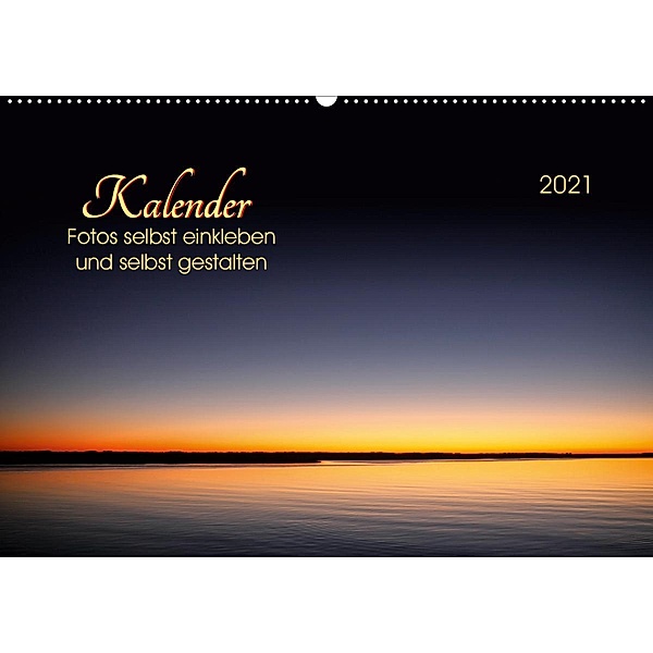 Kalender - Fotos selbst einkleben und selbst gestalten (Wandkalender 2021 DIN A2 quer), Peter Roder