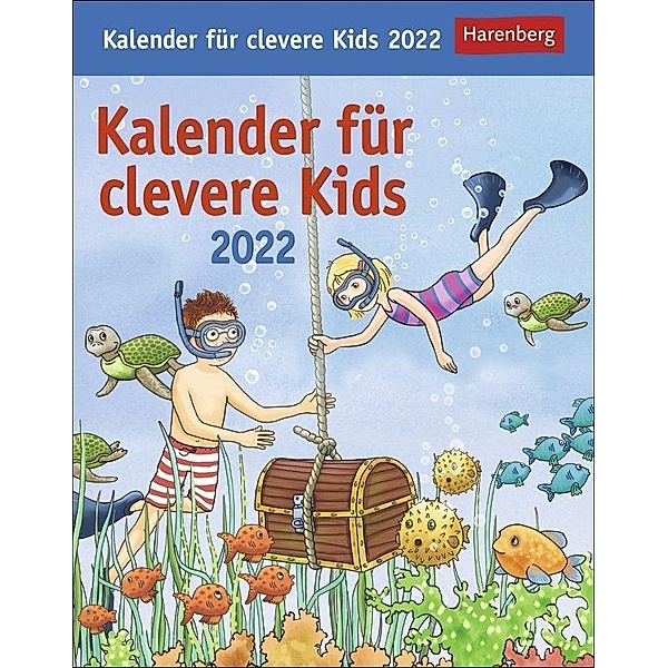 Kalender für clevere Kids 2022, Thomas Huhnold, Christine Kleicke, Achim Ahlgrimm