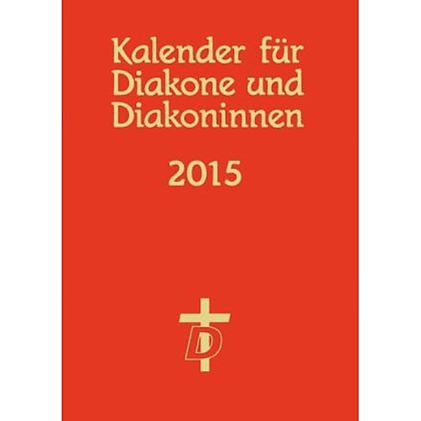 Kalender für Diakone und Diakoninnen 2015