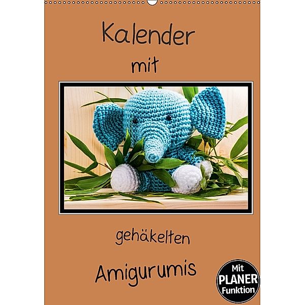 Kalender mit gehäkelten Amigurumis (Wandkalender 2018 DIN A2 hoch), Sven Sommer