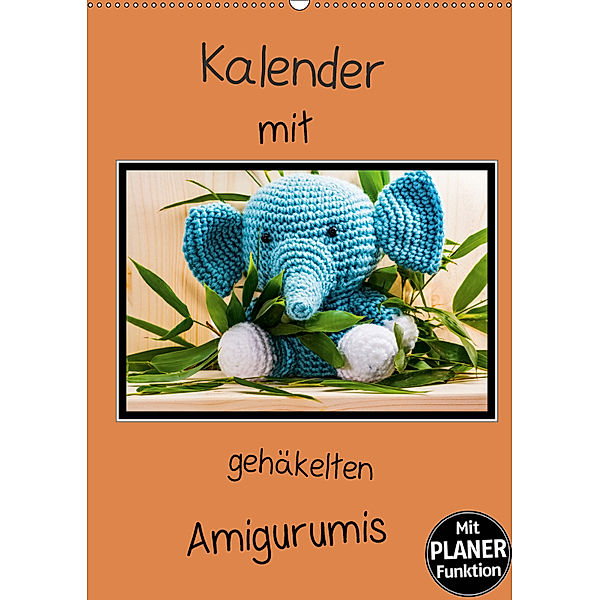 Kalender mit gehäkelten Amigurumis (Wandkalender 2019 DIN A2 hoch), Sven Sommer