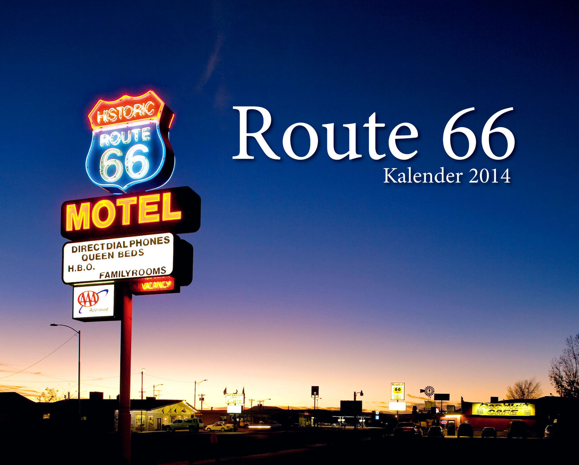 Kalender Route 66 2014, plus 2 Blechschilder - Kalender bestellen