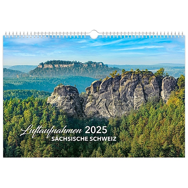 Kalender Sächsische Schweiz Luftaufnahmen 2025, Peter Schubert