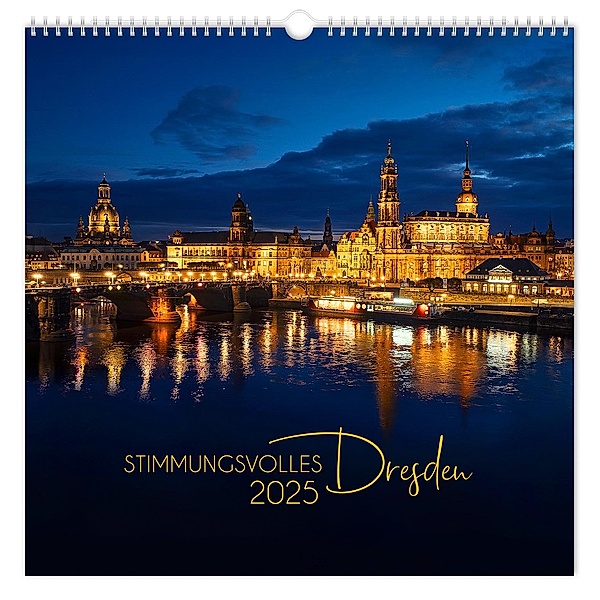 Kalender Stimmungsvolles Dresden 2025, Peter Schubert