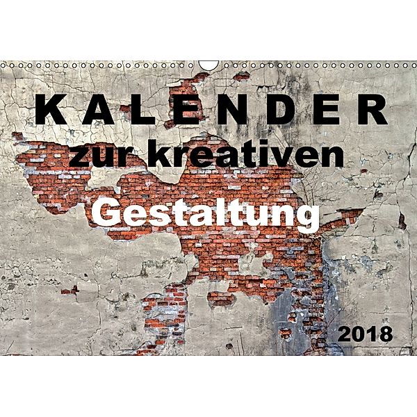 Kalender zur kreativen Gestaltung (Wandkalender 2018 DIN A3 quer), SchnelleWelten