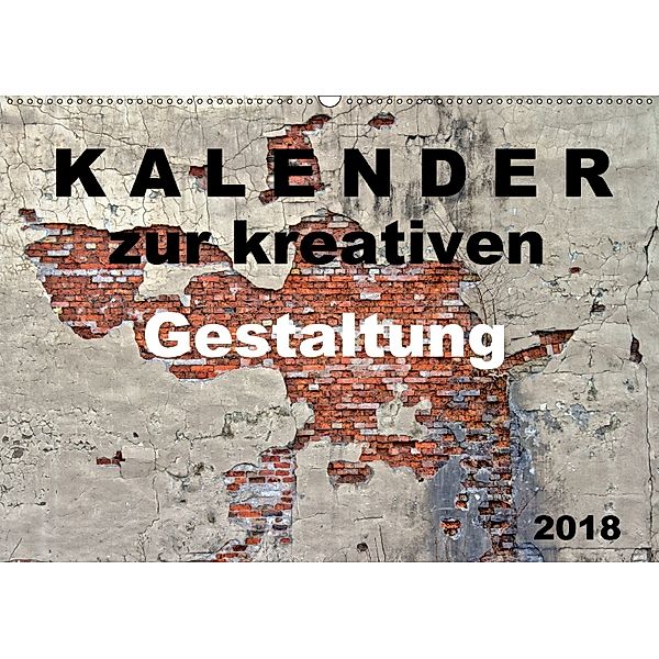 Kalender zur kreativen Gestaltung (Wandkalender 2018 DIN A2 quer), SchnelleWelten