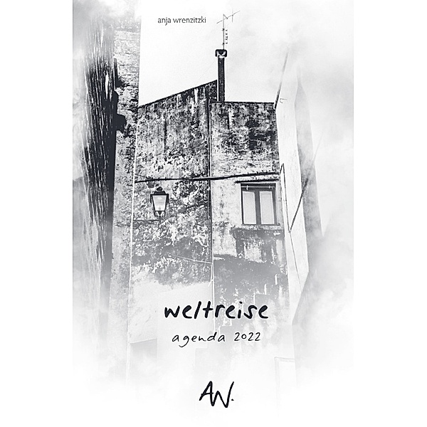 Kalenderbuchreihe AGENDA / weltreise, Anja Wrenzitzki