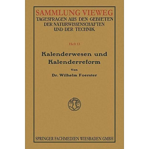 Kalenderwesen und Kalenderreform / Sammlung Vieweg, Wilhelm Foerster