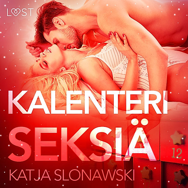 Kalenteriseksiä - eroottinen novelli, Katja Slonawski