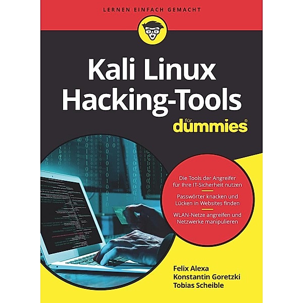 Kali Linux Hacking-Tools für Dummies / für Dummies, Felix Alexa, Konstantin Goretzki, Tobias Scheible