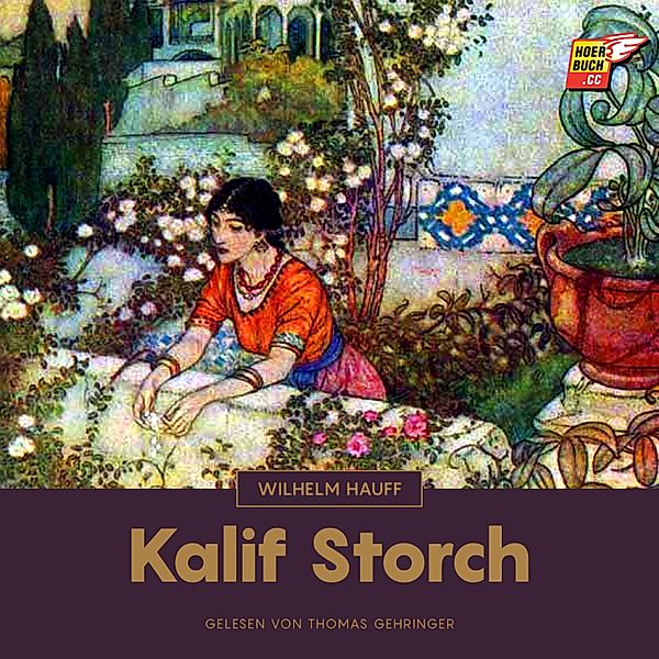 Kalif Storch, Wilhelm Hauff