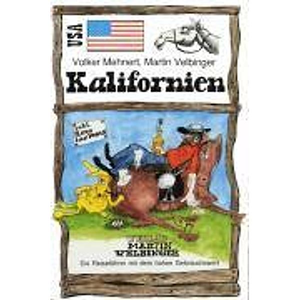 Kalifornien, Volker Mehnert, Martin Velbinger