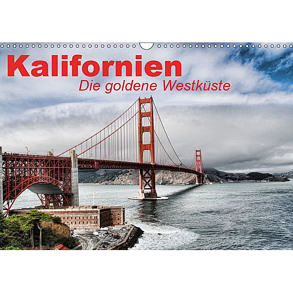 Kalifornien - Die goldene Westküste (Wandkalender 2019 DIN A3 quer), Elisabeth Stanzer