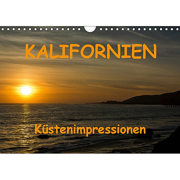 KALIFORNIEN Küstenimpressionen (Wandkalender 2019 DIN A4 quer), Andreas Schön