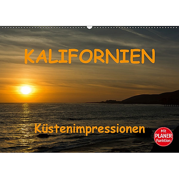 KALIFORNIEN Küstenimpressionen (Wandkalender 2019 DIN A2 quer), Andreas Schön