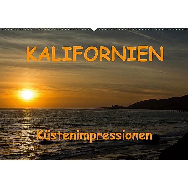 KALIFORNIEN Küstenimpressionen (Wandkalender 2020 DIN A2 quer), Andreas Schön