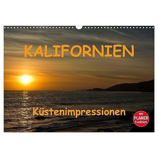KALIFORNIEN Küstenimpressionen (Wandkalender 2024 DIN A3 quer), CALVENDO Monatskalender, Berlin, Andreas Schön