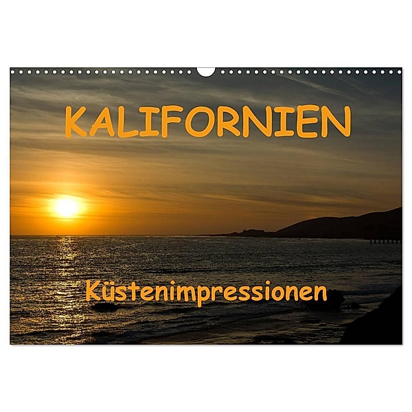 KALIFORNIEN Küstenimpressionen (Wandkalender 2024 DIN A3 quer), CALVENDO Monatskalender, Berlin, Andreas Schön
