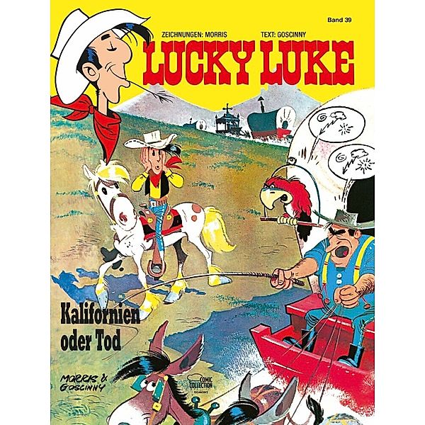 Kalifornien oder Tod / Lucky Luke Bd.39, Morris, René Goscinny