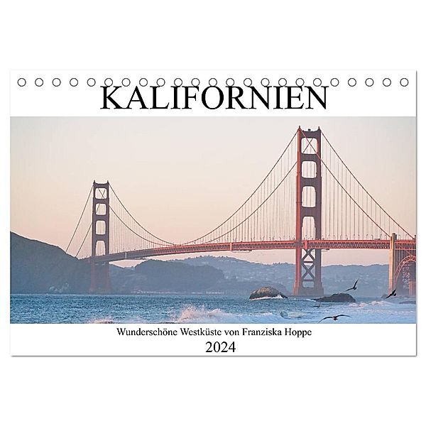 Kalifornien - wunderschöne Westküste (Tischkalender 2024 DIN A5 quer), CALVENDO Monatskalender, Franziska Hoppe