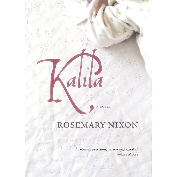 Kalila / Goose Lane Editions, Rosemary Nixon