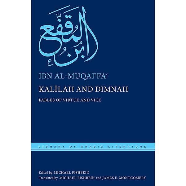 Kalilah and Dimnah / Library of Arabic Literature Bd.76, Ibn al-Muqaffa¿