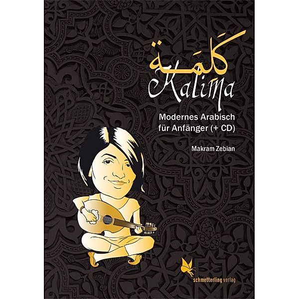 Kalima, m. 1 Audio-CD, Makram Zebian