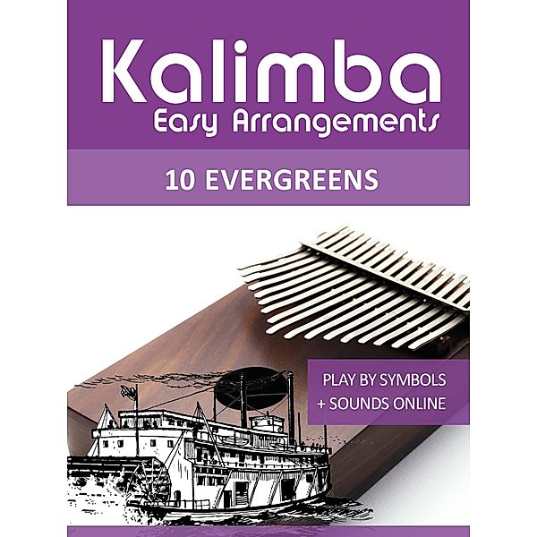 Kalimba Easy Arrangements - 10 Evergreens, Reynhard Boegl, Bettina Schipp