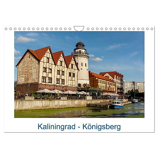 Kaliningrad - Königsberg (Wandkalender 2024 DIN A4 quer), CALVENDO Monatskalender, Christiane Kulisch