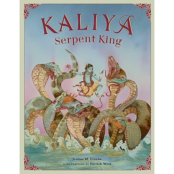 Kaliya, Serpent King, Joshua M. Greene